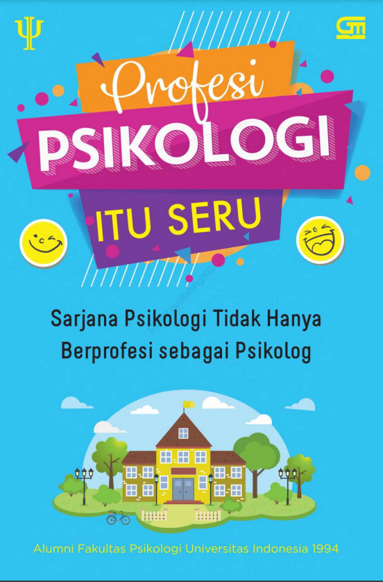 Profesi Psikologi Itu Seru